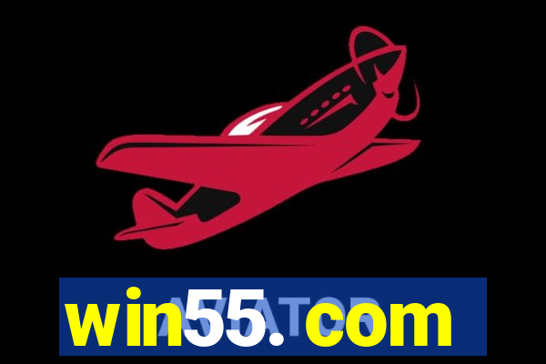 win55. com