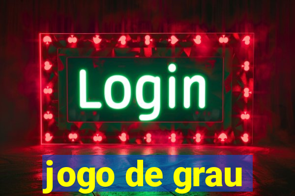 jogo de grau