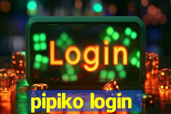 pipiko login