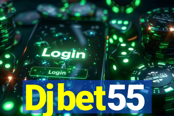 Djbet55