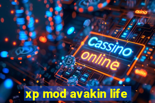 xp mod avakin life