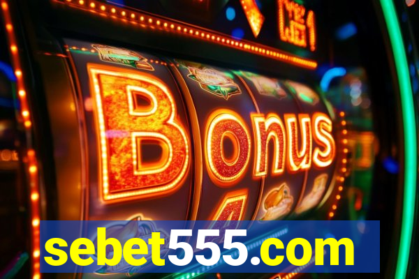 sebet555.com