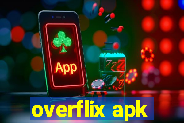 overflix apk