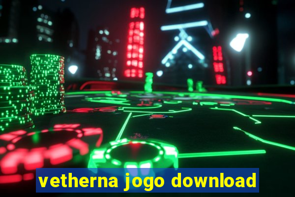 vetherna jogo download