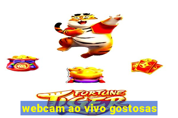 webcam ao vivo gostosas