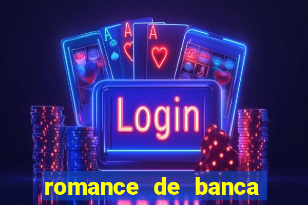 romance de banca digital 2021