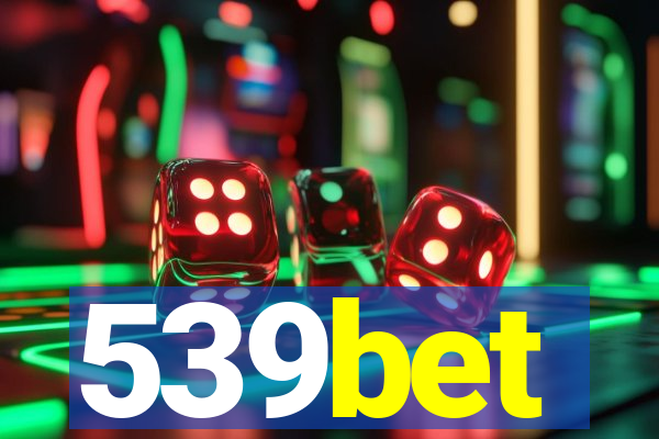 539bet