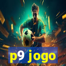 p9 jogo