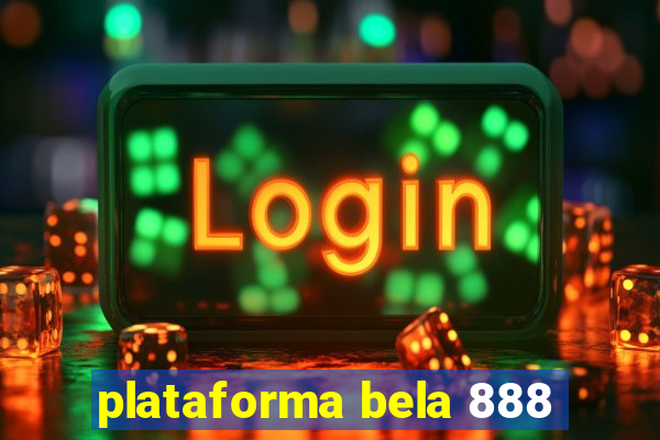 plataforma bela 888