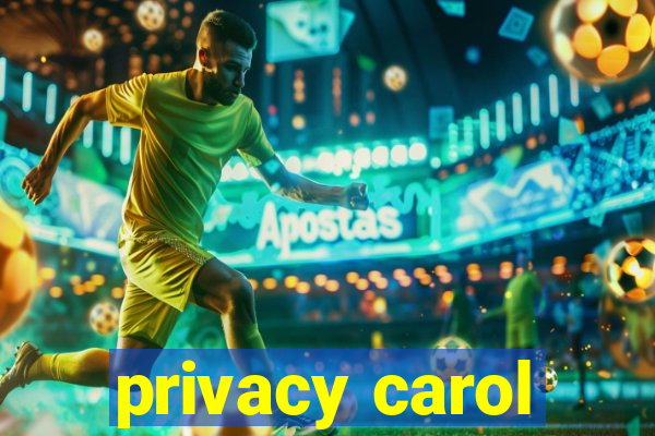 privacy carol