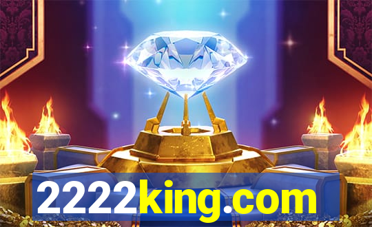 2222king.com