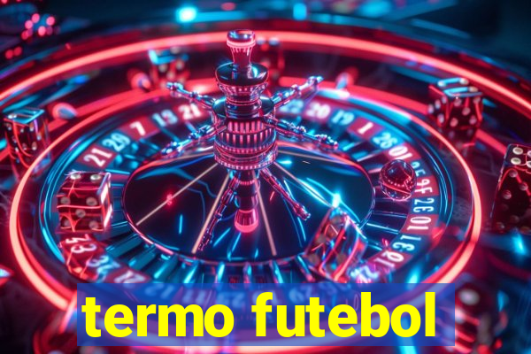 termo futebol