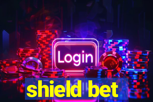 shield bet