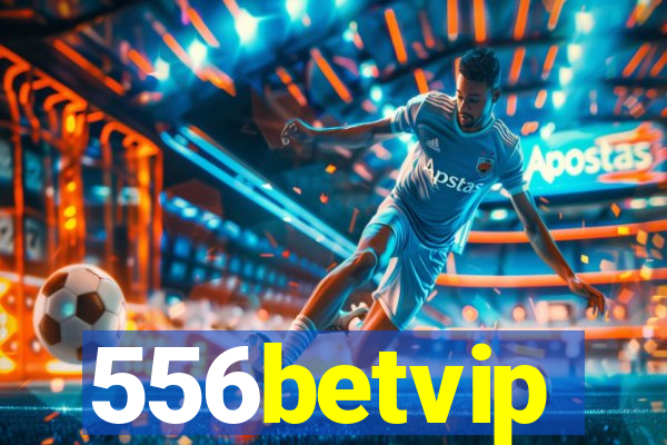 556betvip