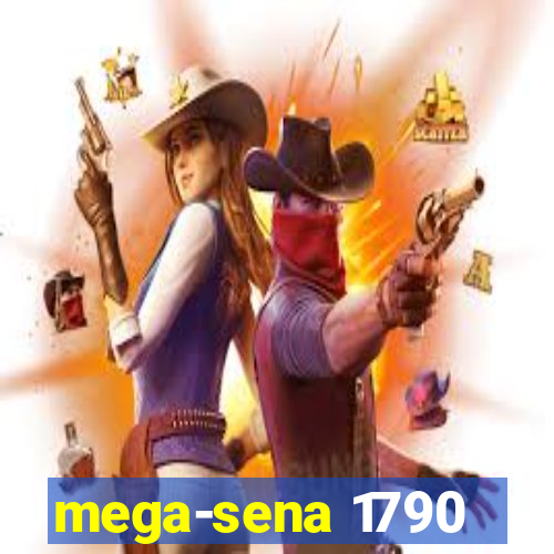 mega-sena 1790