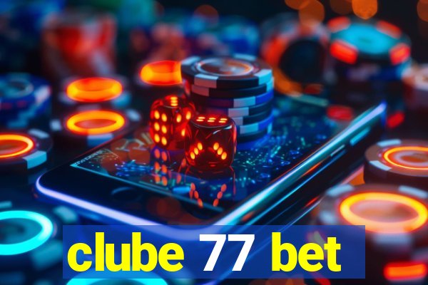 clube 77 bet