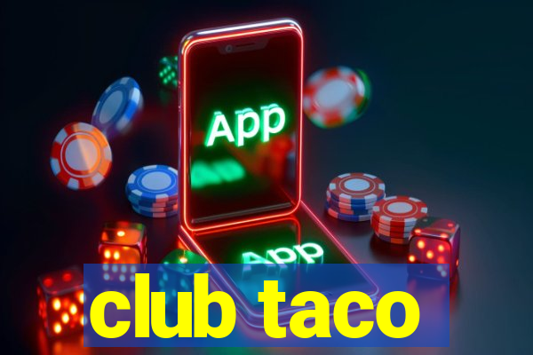 club taco