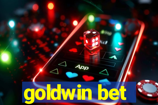 goldwin bet