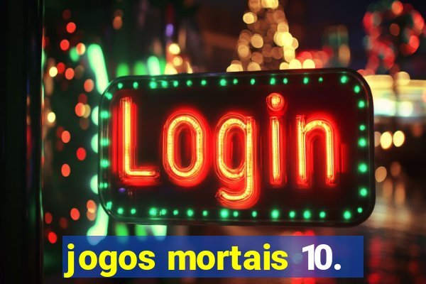 jogos mortais 10.