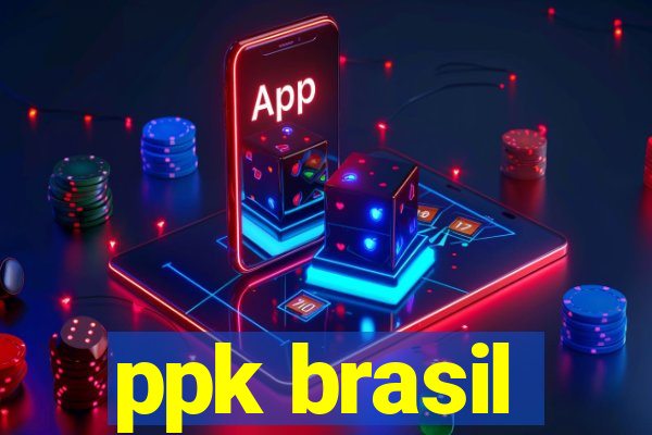 ppk brasil