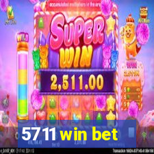 5711 win bet