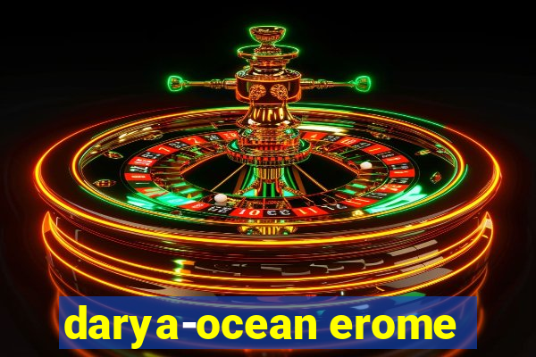 darya-ocean erome