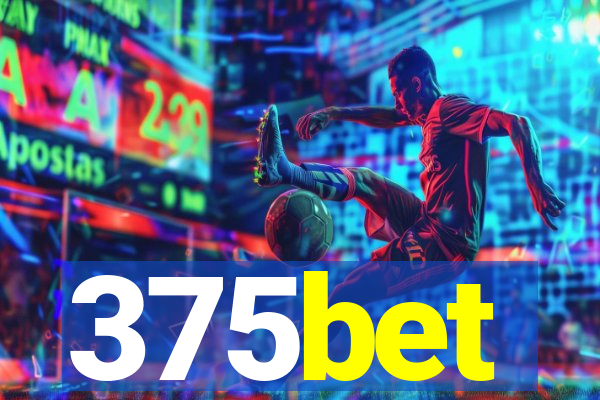 375bet