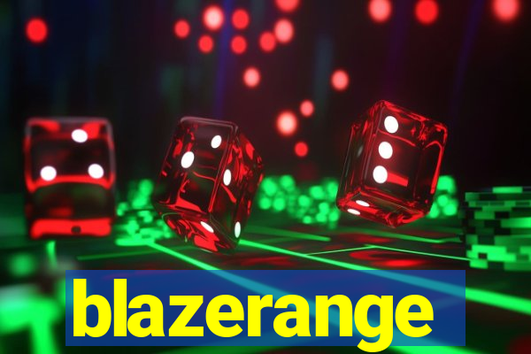 blazerange