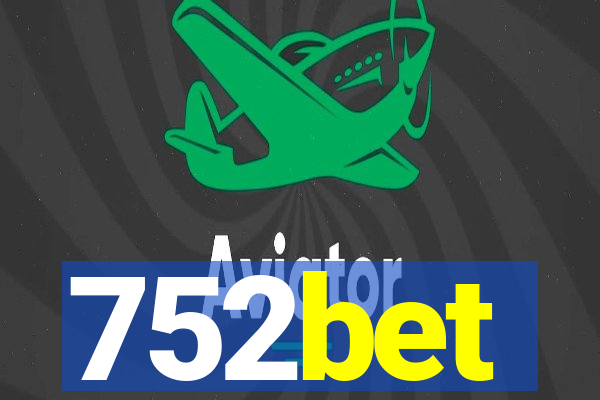 752bet