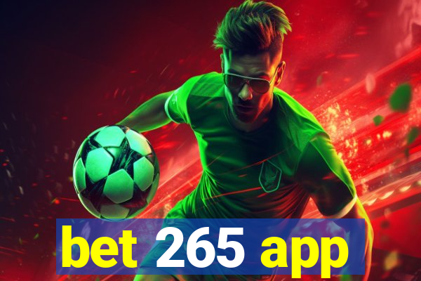 bet 265 app