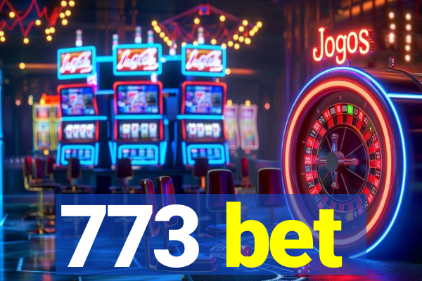 773 bet