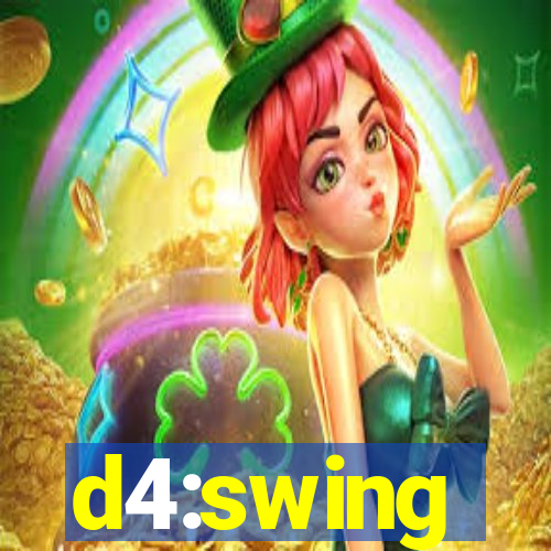 d4:swing