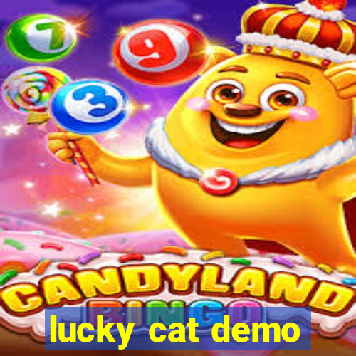 lucky cat demo