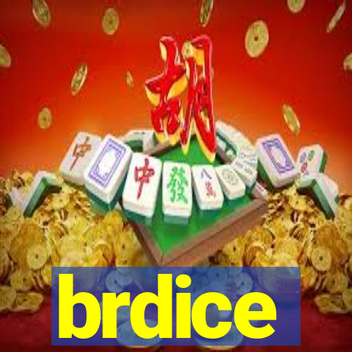 brdice