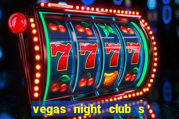 vegas night club s o louren o do sul