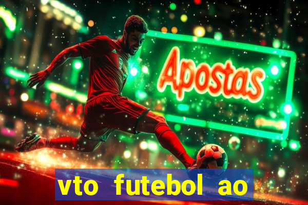 vto futebol ao vivo biz