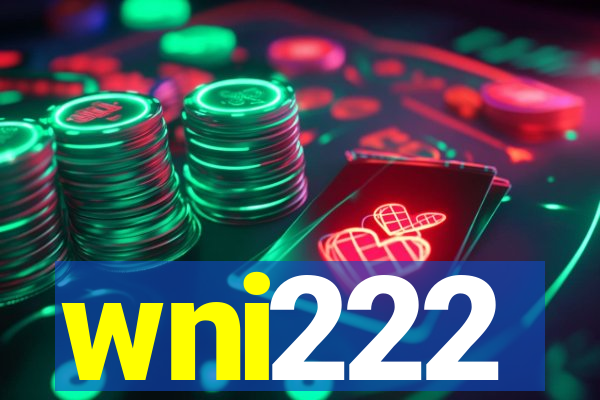 wni222