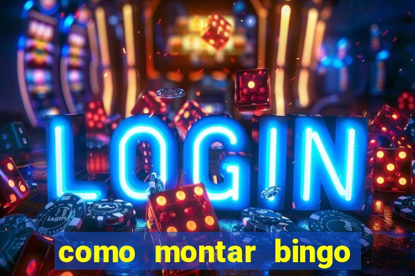 como montar bingo brinquedos toia