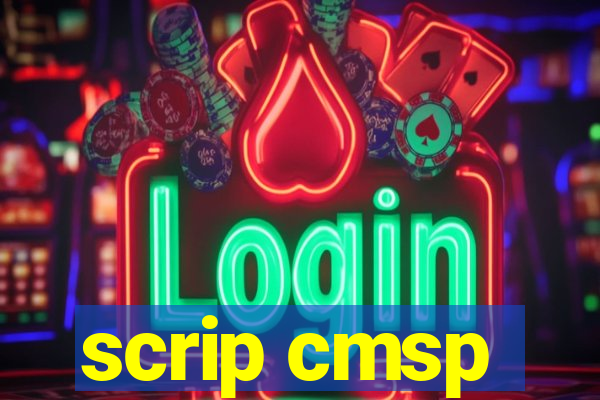 scrip cmsp