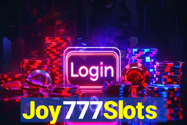 Joy777Slots