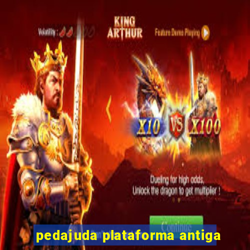 pedajuda plataforma antiga