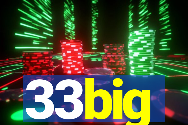 33big