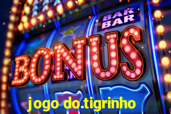 jogo do.tigrinho