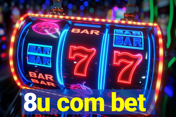 8u com bet