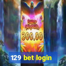 129 bet login