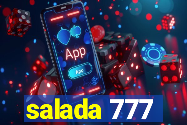 salada 777