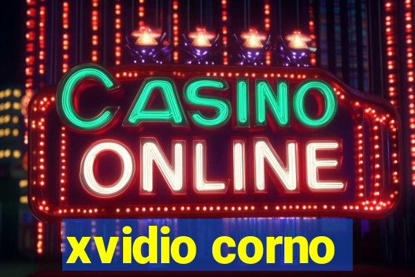 xvidio corno