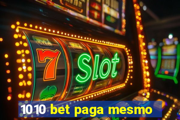 1010 bet paga mesmo