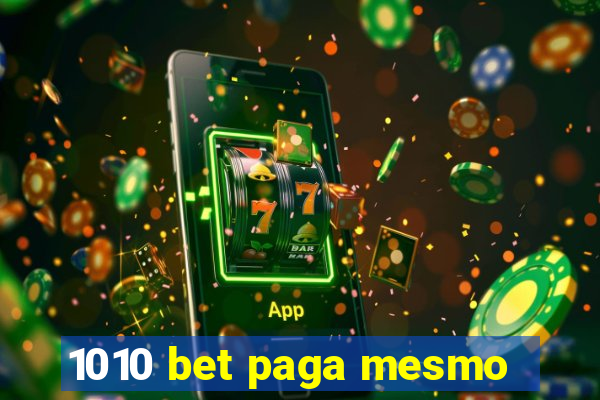 1010 bet paga mesmo