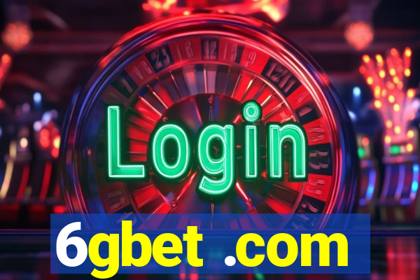 6gbet .com